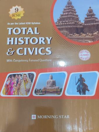 Book cover number 1 for Total History And Civics 9 ICSE (2028) NEP 2020 / NCF 2023 written by NA published by Morning Star
