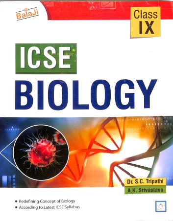 Book cover number 1 for ICSE Biology Class 9 (2026 Edition) written by A. K. Srivastava, S. C. Tripathi published by Shri Balaji Publications