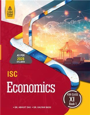 Book cover number 1 for ISC Economics For Class 11 Book 1 (2028 Syllabus) written by Abhijit Das, Kalyan Basu published by S. Chand Publishing