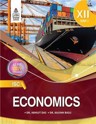 Book cover number 1 for ISC Economics For Class 12 Book 2 (2027 Syllabus) written by Abhijit Das, Kalyan Basu published by S. Chand Publishing