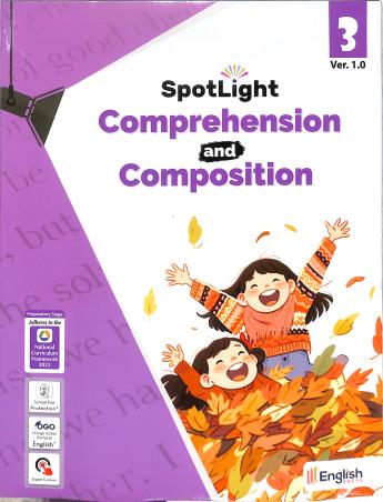 Book cover number 1 for Spotlight Comprehension And Composition 3 Ver 1.0 (NCF 2023) Preparatory Stage written by NA published by English Press