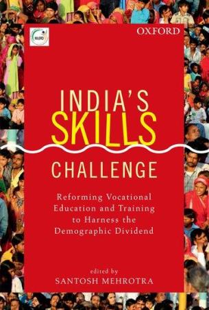 Book cover number 1 for India's Skills Challenge written by Santosh Mehrotra published by Oxford University Press