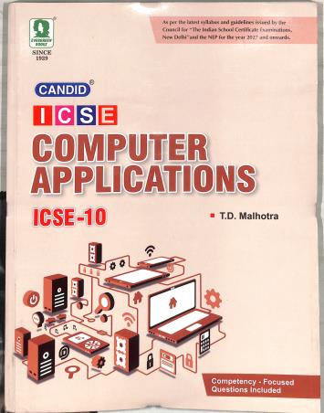 Book cover number 1 for Candid ICSE Computer Applications 10 (2027) written by T. D. Malhotra published by Evergreen Publications (India) Ltd.