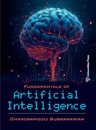 Book cover number 1 for Fundamentals Of Artificial Intelligence written by Chandramouli Subramanian published by Universities Press