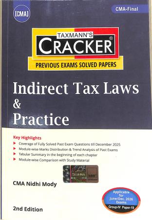 Book cover number 1 for Taxmann's CRACKER Indirect Tax Laws & Practice (June Dec 2026 Exams) Group 4 Paper 19 written by Nidhi Mody published by Taxmann Publications Pvt. Ltd.