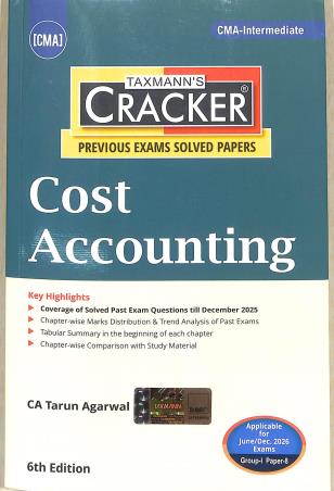 Book cover number 1 for Taxmann's Cracker Cost Accounting (June / Dec 2026 Exams Group 1 Paper 8) written by Tarun Agarwal published by Taxmann Publications Pvt. Ltd.