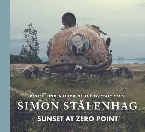 Book cover number 1 for Sunset At Zero Point written by Simon Stalenhag published by Simon & Schuster