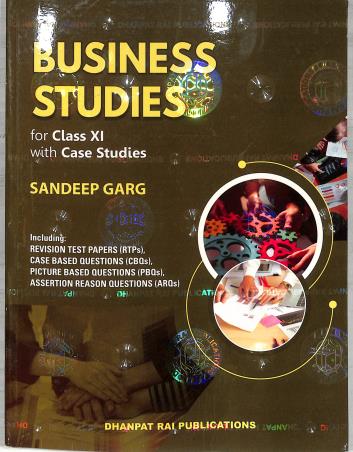 Book cover number 1 for Business Studies Class 11 (With Case Studies) 2026 Edition written by Sandeep Garg published by Dhanpat Rai Publications (P) Ltd.