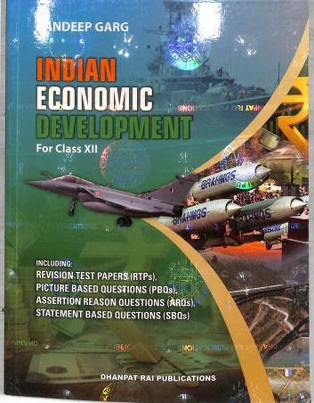 Book cover number 1 for Indian Economic Development Class 12 CBSE (2026 Edition) written by Sandeep Garg published by Dhanpat Rai Publications (P) Ltd.