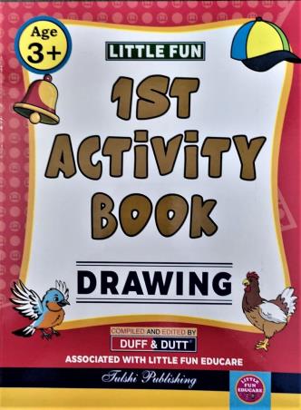 Book cover number 1 for Little Fun 1st Activity Book - Drawing written by NA published by Tulshi Publishing
