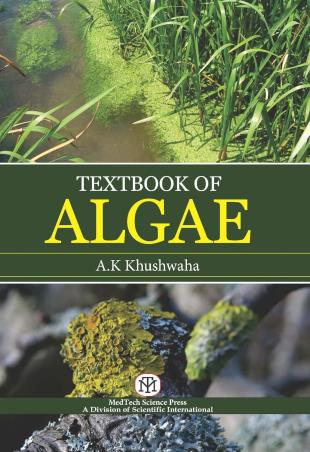 Book cover number 1 for Textbook Of Algae written by A. K. Kushwaha published by MedTech Science Press