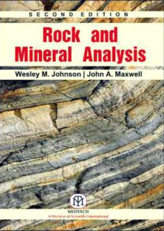 Book cover number 1 for Rock And Mineral Analysis written by Weley M. Johnson, John A. Maxewll published by MedTech Science Press