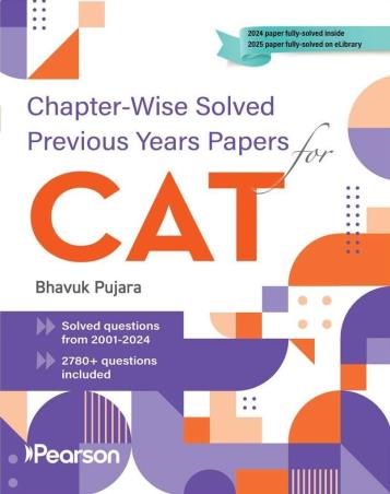 Book cover number 1 for Chapter-Wise Solved Previous Years Papers For CAT written by Bhavuk Pujara published by Pearson Education