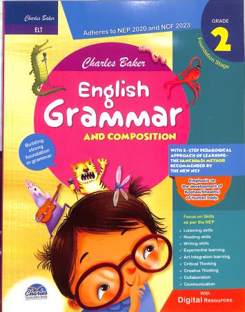 Book cover number 1 for English Grammar & Compostion Grade 2 (NEP 2020 ANd NCF 2023) Foundational Stage written by NA published by Charles Baker Books Ltd.