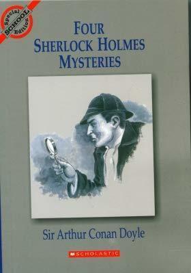 Book cover number 1 for Four Sherlock Holmes Mysteries (Special School Edition) written by Arthur Conan Doyle published by Scholastic