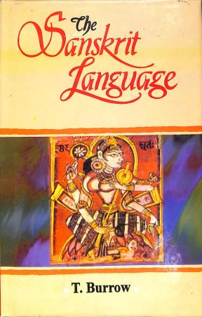 Book cover number 1 for The Sanskrit Language written by T. Burrow published by Motilal Banarsidass Publishers