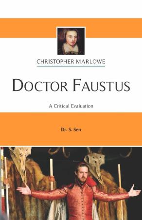 Book cover number 1 for Doctor Faustus : Christopher Marlowe written by S. Sen published by Unique Publishers