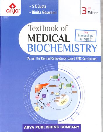 Book cover number 1 for Textbook Of Medical Biochemistry (Free Immunology For MBBS) 3rd Edition written by S. K. Gupta, Binita Goswami published by Arya Publishing Company
