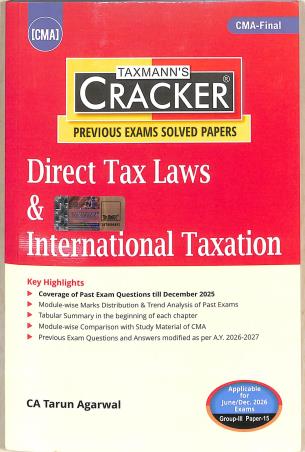Book cover number 1 for Taxmann's Cracker Direct Tax Laws & International Taxation (June / Dec 2026 Exams) CMA Final written by Tarun Agarwal published by Taxmann Publications Pvt. Ltd.