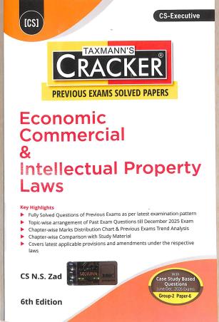 Book cover number 1 for Taxmann's Cracker Economic Commercial & Intellectual Property Laws (June / Dec 2026 Exams)CS Exec written by N. S. Zad published by Taxmann Publications Pvt. Ltd.