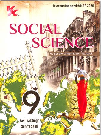 Book cover number 1 for Social Science CBSE Class 9 (NEP 2020) written by Yashpal Singh, Sunita Saini published by VK Global Publications Pvt. Ltd.