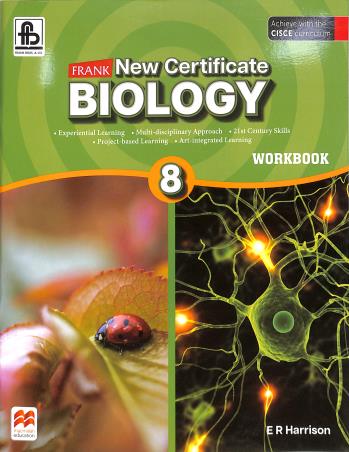 Book cover number 1 for Frank New Certificate Biology Workbook Class 8 (CISCE) written by NA published by Frank Bros. & Co.