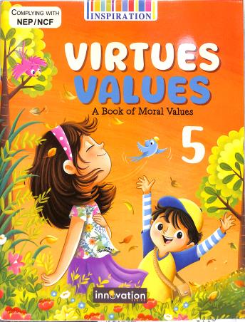 Book cover number 1 for Virtues Values 5 (A Book Of Moral Values) NEP / NCF written by NA published by Inspiration Publication