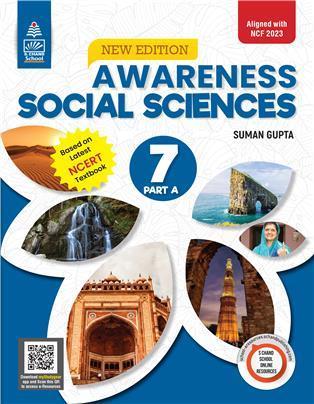 Book cover number 1 for Awareness Social Sciences 7 Part A CBSE (NCF 2023) written by Suman Gupta published by S. Chand Publishing