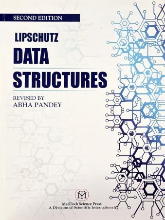 Book cover number 1 for Lipschutz Data Structures written by Lipschutz, Abha Pandey published by MedTech Science Press