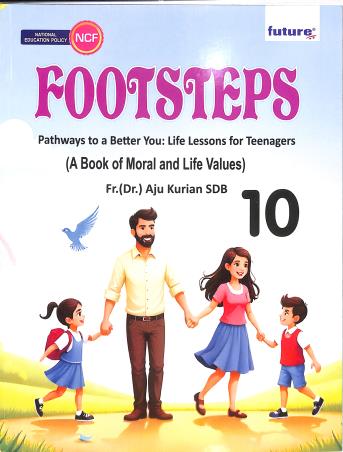 Book cover number 1 for Footsteps A Book Of Moral And Life Values 10 (NCF) written by NA published by Future Publishers & Distributors