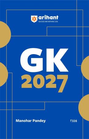 Book cover number 1 for GK 2027 (Rs.335/-) written by Manohar Pandey published by Arihant Publications (India) Limited