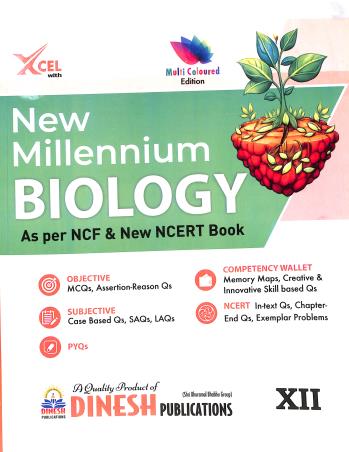Book cover number 1 for New Millennium Biology 12 (NCF 2023) 2027 written by NA published by Dinesh Publications Pvt. Ltd.