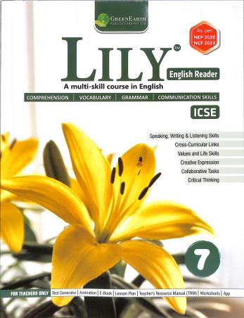 Book cover number 1 for Lily English Reader 7 (ICSE) NEP 2020 / NCF 2023 written by NA published by Green Earth Publications Pvt. Ltd.