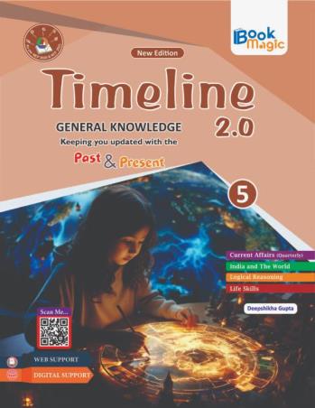 Book cover number 1 for Timeline 2.0 General Knowledge 5 (NEP 2020 & NCF 2023) written by NA published by Book Magic