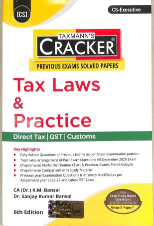 Book cover number 1 for Taxmann's Cracker Tax Laws & Practice (June / Dec 2026 Exams Group 2 Paper 7) CS Executive written by K. M. Bansal, Sanjay Kumar Bansal published by Taxmann Publications Pvt. Ltd.
