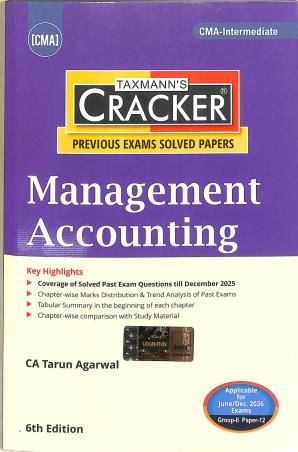 Book cover number 1 for Taxmann's Cracker Management Accounting (June/Dec 2026 Exams Group 2 Paper 12)CMA Intermediate written by Tarun Agarwal published by Taxmann Publications Pvt. Ltd.