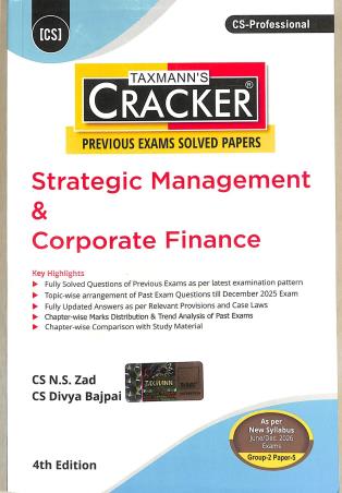 Book cover number 1 for Taxmann's Cracker Strategic Management & Corporate Finance (Group 2 Paper 5) CS Professional written by N. S. Zad, Divya Bajpai published by Taxmann Publications Pvt. Ltd.