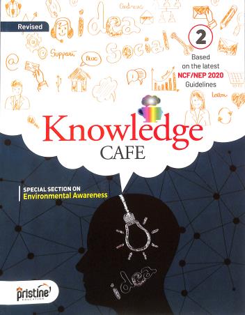 Book cover number 1 for Revised Knowledge Cafe 2 (NCF / NEP 2020) written by NA published by Pristine Education P. Ltd.