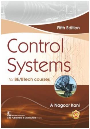 Book cover number 1 for Control Systems Engineering written by A. Nagoorkani published by CBS Publishers & Distributors Pvt. Ltd.