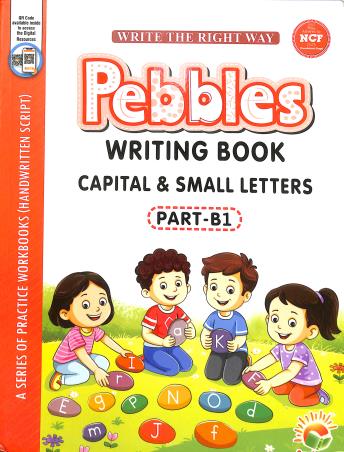 Book cover number 1 for Pebbles Writing Capital And Small Letters Part- B1 (NCF) written by NA published by Sunbeam Publishers Pvt. Ltd.