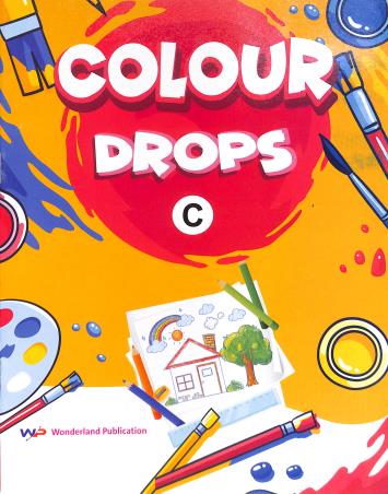 Book cover number 1 for Colour Drops C written by NA published by Wonderland Publication