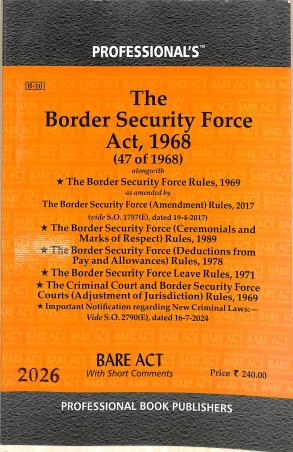 Book cover number 1 for The Border Security Force Act,1968 (47 Of 1968) 2026 written by NA published by Professional Book Publishers