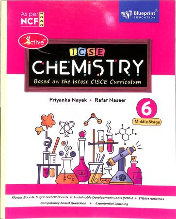 Book cover number 1 for Active Chemistry 6 (ICSE) NCF 2023 Middle Stage written by NA published by Blueprint Education