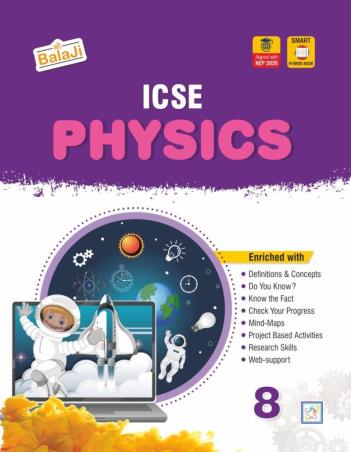 Book cover number 1 for ICSE Physics 8 (NEP 2020) written by NA published by Shri Balaji Publications