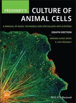 Book cover number 1 for Freshney's Culture Of Animal Cells written by R. Ian Freshney, Amanda Capes-Davis published by Wiley