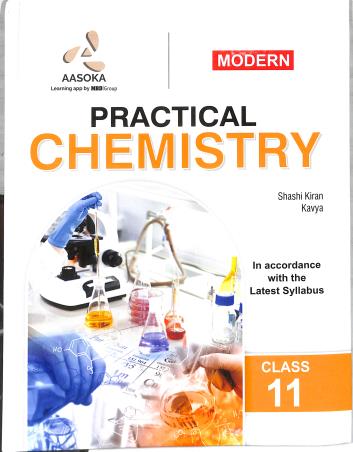 Book cover number 1 for Modern Practical Chemistry Class 11 written by Kavya, Shashi Kiran published by Aasoka