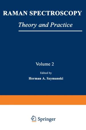 Book cover number 1 for Raman Spectroscopy - Theory and Practice Volume 2 written by Herman A. Szymanski published by Springer