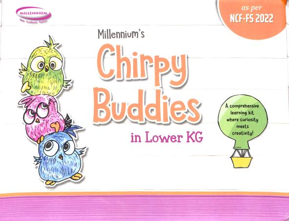 Book cover number 1 for Millennium's Chirpy Buddies In Lower KG (NCF-FS 2022) written by NA published by Millennium Books India Pvt. Ltd.