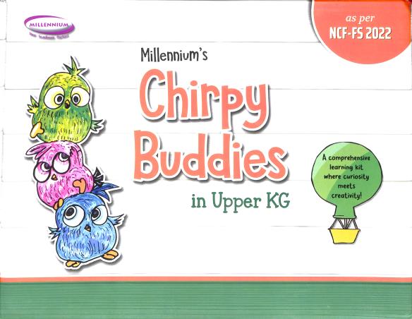 Book cover number 1 for Millennium's Chirpy Buddies In Upper KG (NCF-FS 2022) written by NA published by Millennium Books India Pvt. Ltd.