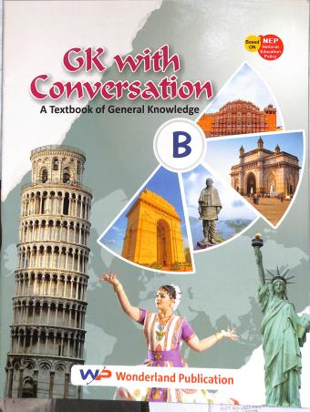 Book cover number 1 for GK With Conversation Part B written by NA published by Wonderland Publication